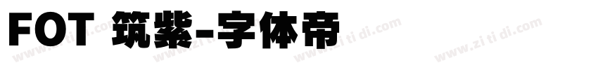 FOT 筑紫字体转换
